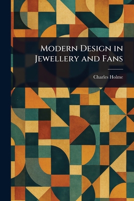 Modern Design in Jewellery and Fans 1023419750 Book Cover