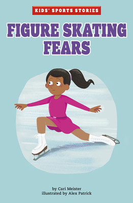 Figure Skating Fears 1663909423 Book Cover