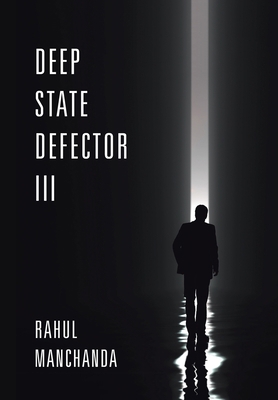 Deep State Defector III 1796078395 Book Cover