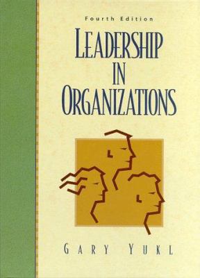 Leadership in Organizations (4th Edition) 0138975213 Book Cover