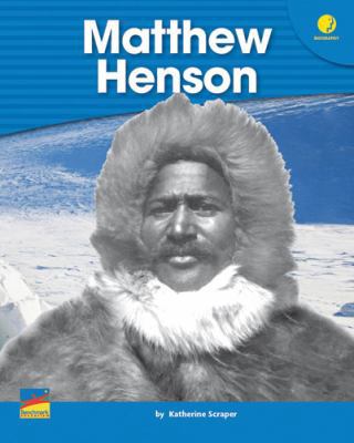 MATTHEW HENSON BIOGRAPHY 161672563X Book Cover