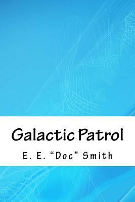 Galactic Patrol 1718812264 Book Cover