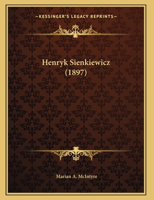 Henryk Sienkiewicz (1897) 1166009793 Book Cover