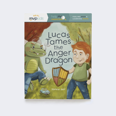 Lucas Tames the Anger Dragon: Feeling Anger & L... 1643707582 Book Cover