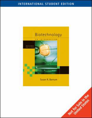 Biotechnology: An Introduction 0495019275 Book Cover