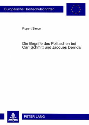 Die Begriffe Des Politischen Bei Carl Schmitt U... [German] 3631570937 Book Cover