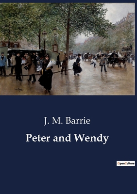 Peter and Wendy B0CDFG767H Book Cover