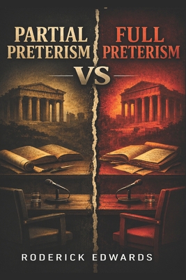 Partial Preterism vs Full Preterism B0H56N5X6T Book Cover