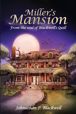 Miller's Mansion B0FB9H2FX3 Book Cover