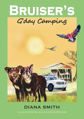 Bruiser's G'day Camping 0645207209 Book Cover