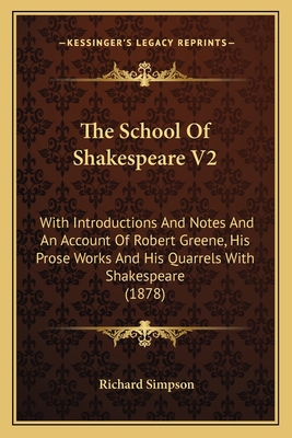 The School Of Shakespeare V2: With Introduction... 1164047922 Book Cover