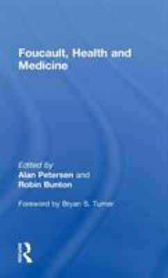 Foucault, Health and Medicine 0415151775 Book Cover
