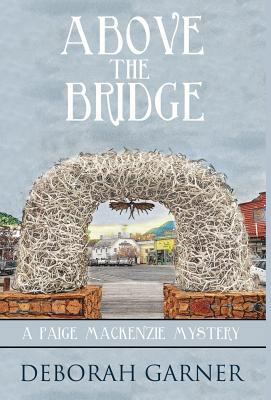 Above the Bridge 0996044981 Book Cover