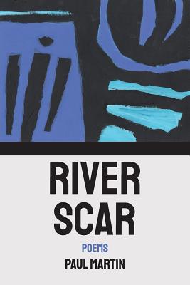 River Scar: poems 0999432796 Book Cover