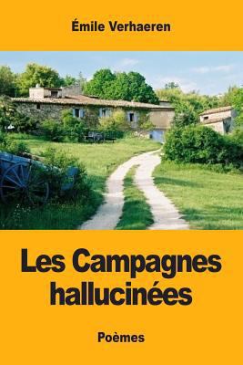 Les Campagnes hallucinées [French] 1546591486 Book Cover