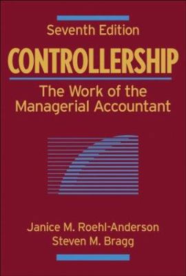 Controllership: The Work of the Managerial Acco... 0471281182 Book Cover