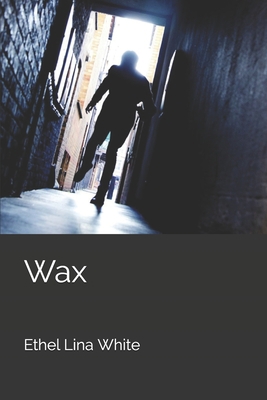 Wax 1700514059 Book Cover