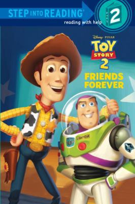 Friends Forever (Disney/Pixar Toy Story) 0736425977 Book Cover