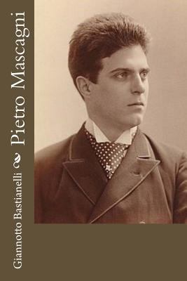 Pietro Mascagni [Italian] 1546384596 Book Cover