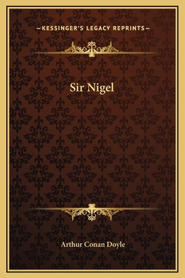 Sir Nigel 1169319831 Book Cover