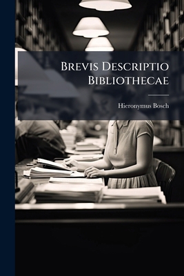 Brevis Descriptio Bibliothecae 1246003805 Book Cover