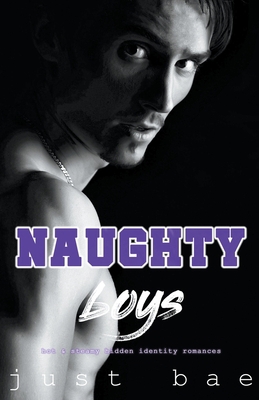 Naughty Boys: Hot & Steamy Hidden Identity Roma... B0BL31BSQF Book Cover