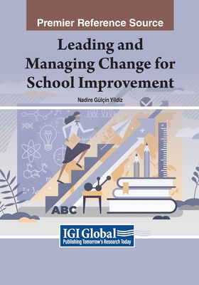 Leading and Managing Change for School Improvement 1668435020 Book Cover