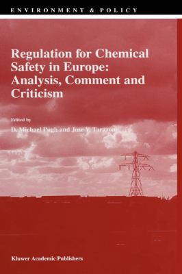 Regulation for Chemical Safety in Europe: Analy... 0792352696 Book Cover