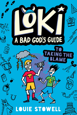 Loki: A Bad God's Guide to Taking the Blame: (A... 1536233226 Book Cover