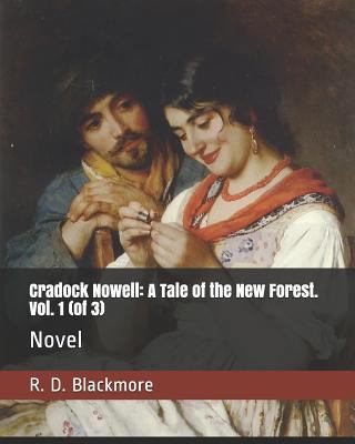 Cradock Nowell: A Tale of the New Forest. Vol. ... 1795582847 Book Cover