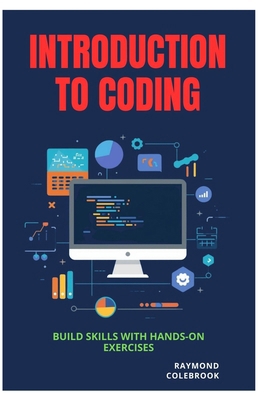 Introduction to Coding: Build Skills with Hands... B0GZBHMJWV Book Cover