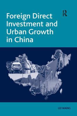 Foreign Direct Investment and Urban Growth in C... 1409406857 Book Cover