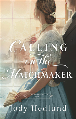 Calling on the Matchmaker 0764242237 Book Cover