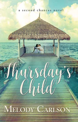 Thursday's Child: A Second Chances Novel [Large Print] 1638086206 Book Cover