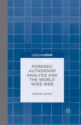 Forensic Authorship Analysis and the World Wide... 1349490008 Book Cover