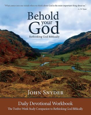 Behold Your God Student Workbo 0988668149 Book Cover