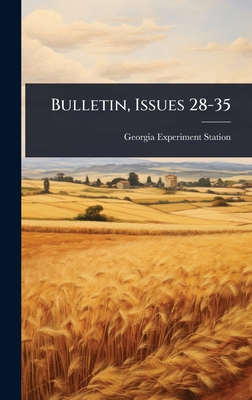 Bulletin, Issues 28-35 1024468933 Book Cover