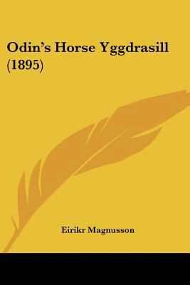 Odin's Horse Yggdrasill (1895) 1104651947 Book Cover