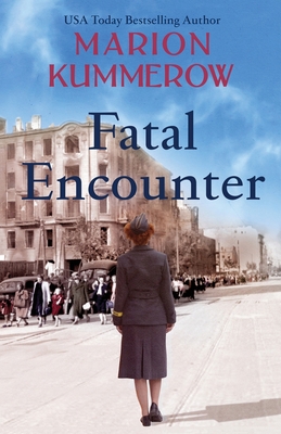 Fatal Encounter: An absolutely gripping and hea... 3948865183 Book Cover