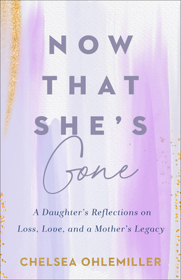 Now That She's Gone 0800745914 Book Cover