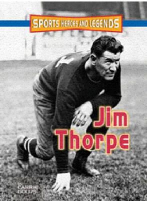 Jim Thorpe (Sports Heroes and Legends) 0822587297 Book Cover