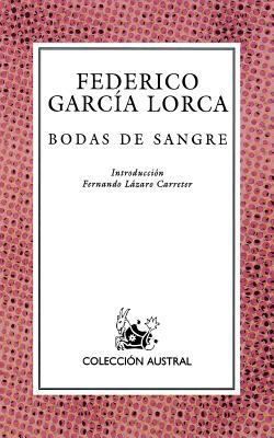 Bodas de Sangre / Blood Wedding [Spanish] 8423918262 Book Cover