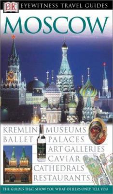 Moscow (Eyewitness Travel Guides) 0789497263 Book Cover
