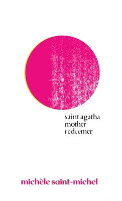 Saint Agatha Mother Redeemer: A Survivor's Stor... 0999902075 Book Cover