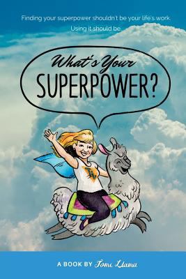 What's Your Superpower? 1977567126 Book Cover