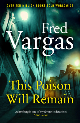 This Poison Will Remain (Commissaire Adamsberg) 1784708291 Book Cover