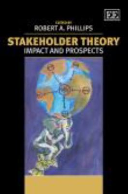 Stakeholder Theory: Impact and Prospects 0857936255 Book Cover