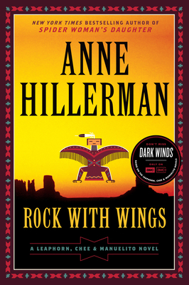 Rock with Wings: A Leaphorn, Chee & Manuelito N... 0062821733 Book Cover