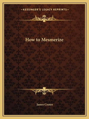How to Mesmerize 1162588063 Book Cover