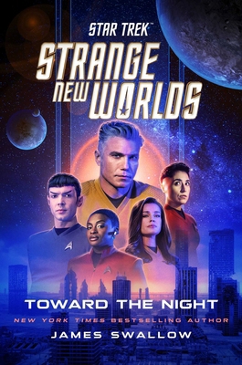Star Trek: Strange New Worlds: Toward the Night 1668074567 Book Cover